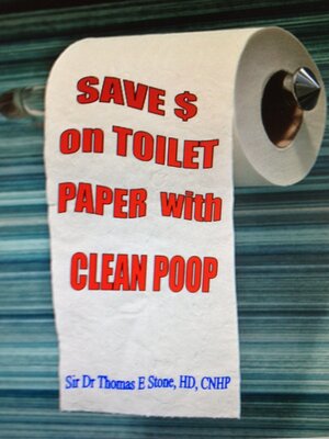 cover image of Save Money on Toilet Paper with Clean Poop